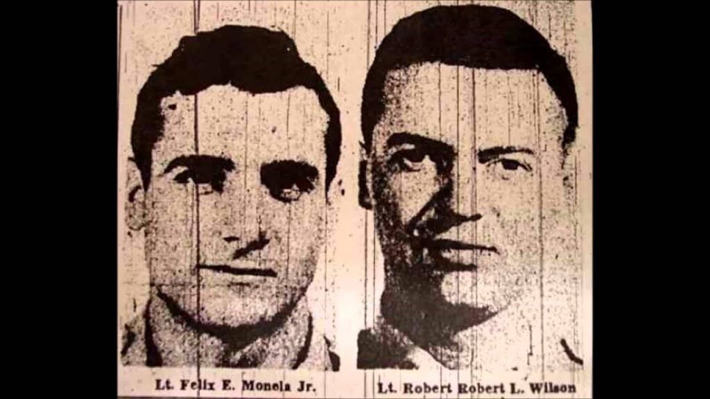 Another aerial disappearance is the flight of Air Force pilot 1st Lt. Felix Eugene Moncla Jr. and 2nd Lt. Robert Wilson.